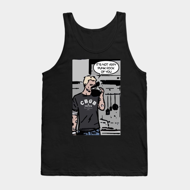 IT'S NOT VERY PUNK ROCK OF YOU Tank Top by remerasnerds